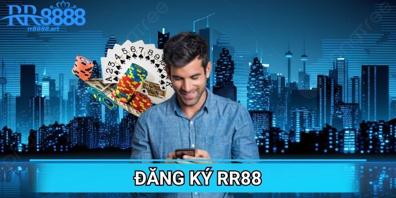 Đăng Ký RR88 Ngay - Nhận Thưởng Dành Riêng Cho Tân Thủ