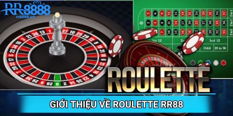 Sơ lược về roulette RR88