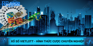 Xổ Số Vietlott - Hình Thức Cược Chuyên Nghiệp Và Độc Đáo