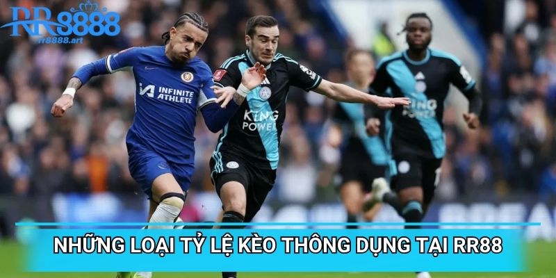 Những loại tỷ lệ kèo thông dụng tại RR88
