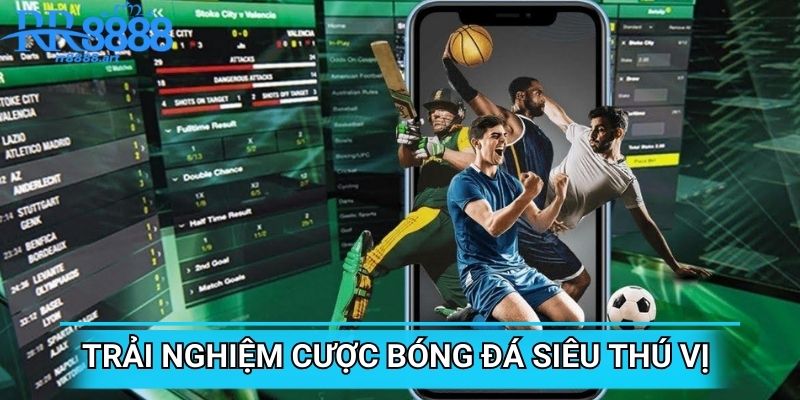 Trải nghiệm cược bóng đá siêu thú vị tại thể thao RR88