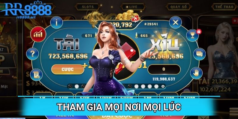Dễ dàng tham gia mọi thời điểm trên mọi thiết bị khác nhau
