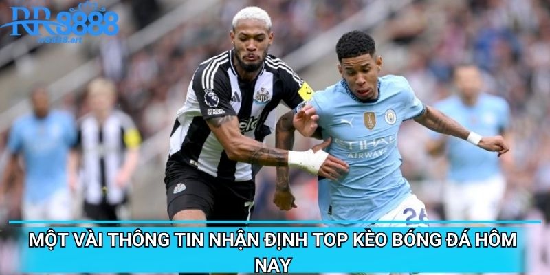 Một vài thông tin nhận định top kèo bóng đá hôm nay