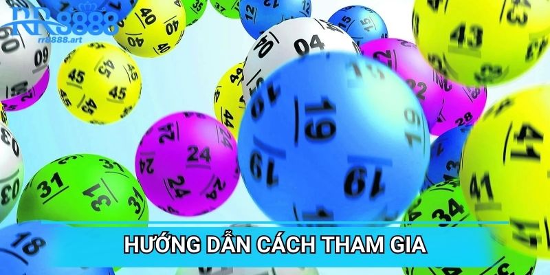 Hướng dẫn cách tham gia đơn giản hơn