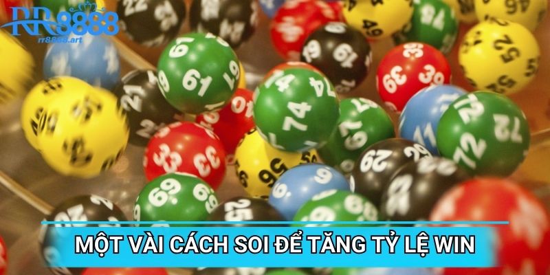 Một vài cách soi để tăng tỷ lệ win