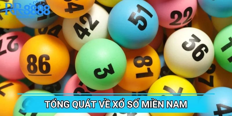 Tổng quát về xổ số miền Nam
